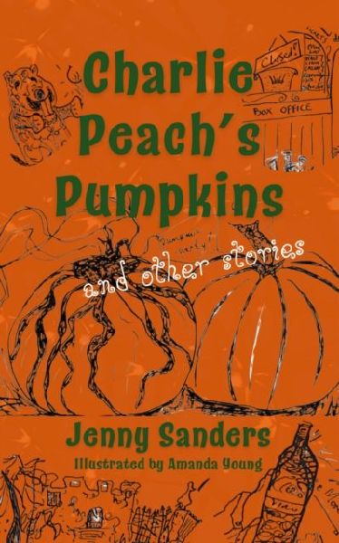 Charlie Peachs Pumpkins and other stories