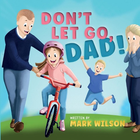 Dont let go, Dad