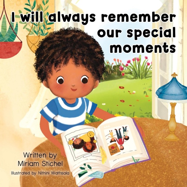I Will Always Remember Our Special Moments
