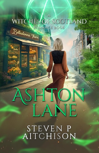 The Witches of Scotland Romance Series Ashton Lane