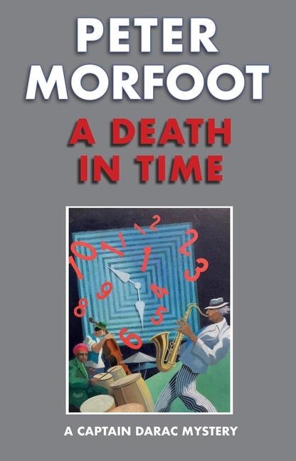A Death in Time: A Captain Darac Mystery