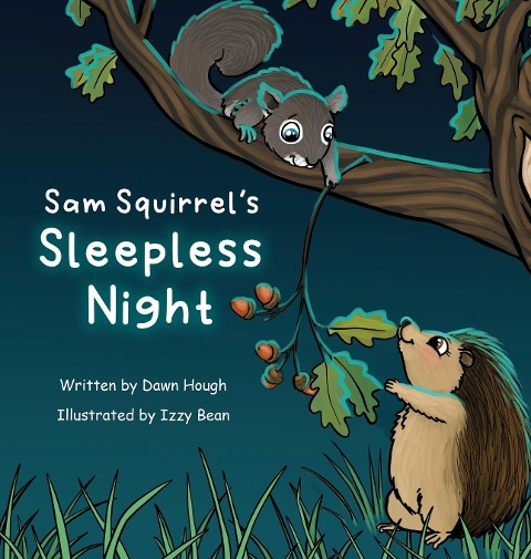 Sam Squirrels Sleepless Night