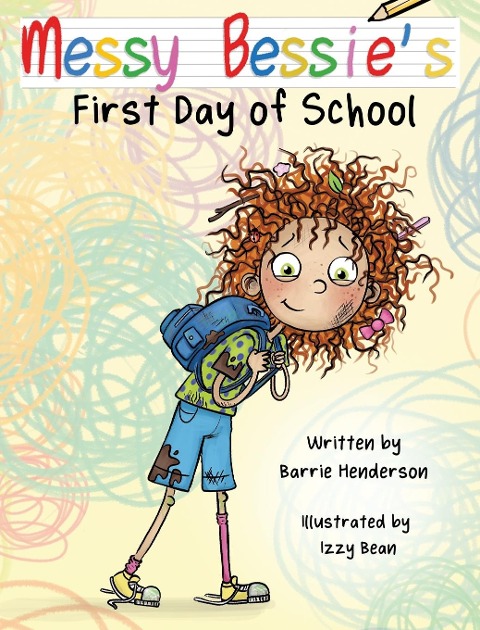 Messy Bessies First Day at School