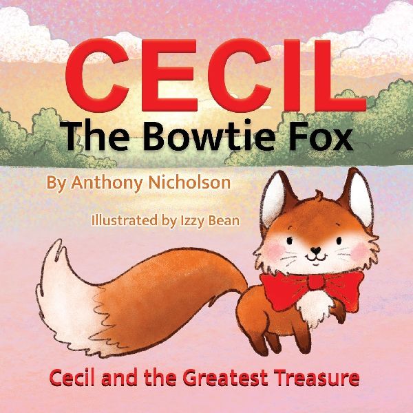 Cecil the Bowtie Fox: Cecil and the Greatest Treasure