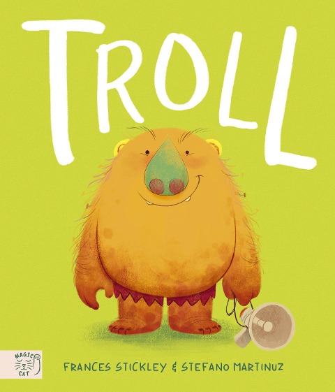 Troll: The Times Childrens Book of the Week