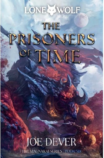 The Prisoners of Time: Lone Wolf #11