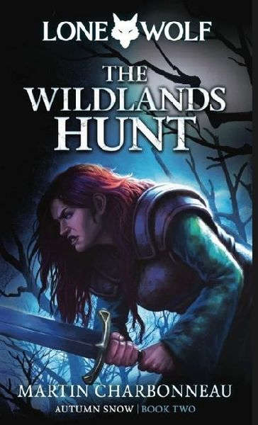 The Wildlands Hunt: Volume 2