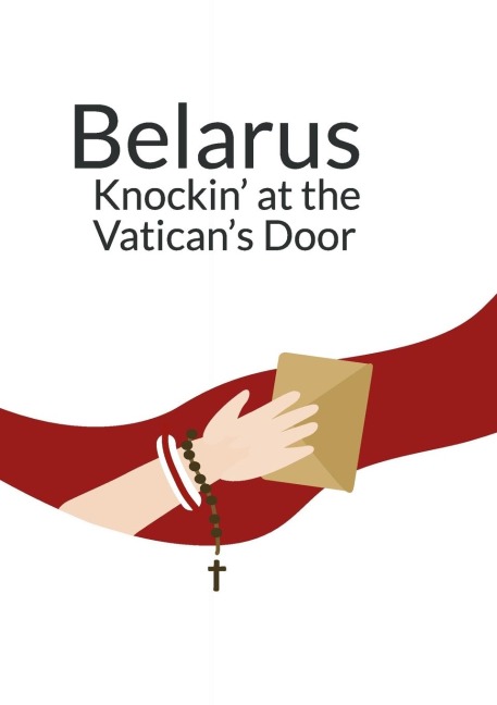 Belarus Knockin at the Vaticans Doors: Appeals of the Belarusian Civil Society in the Context of the Political Crisis 2020