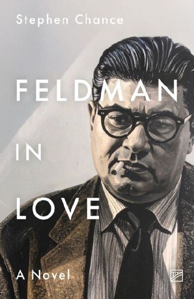 Feldman in Love: A Novel
