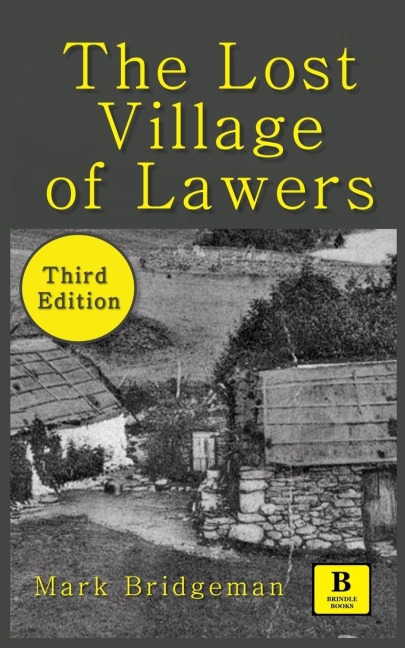 The Lost Village of Lawers