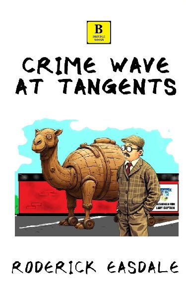 Crime Wave at Tangents