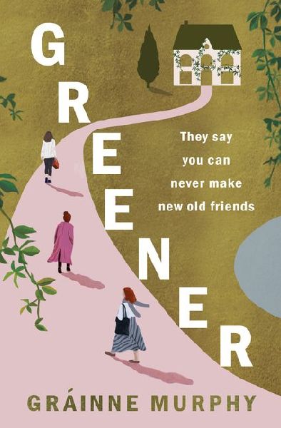 Greener: 'A beautifully crafted novel' Sunday Independent