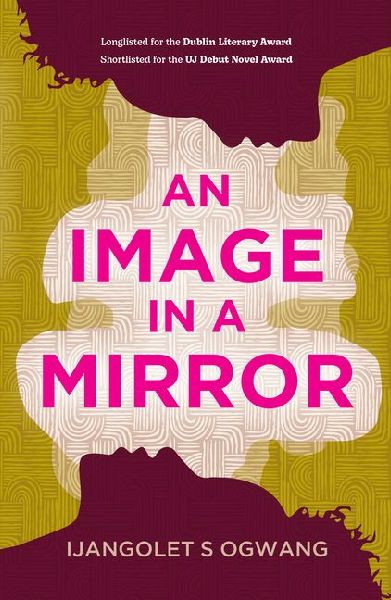 An Image in a Mirror: Longlisted for the Dublin Literary Award