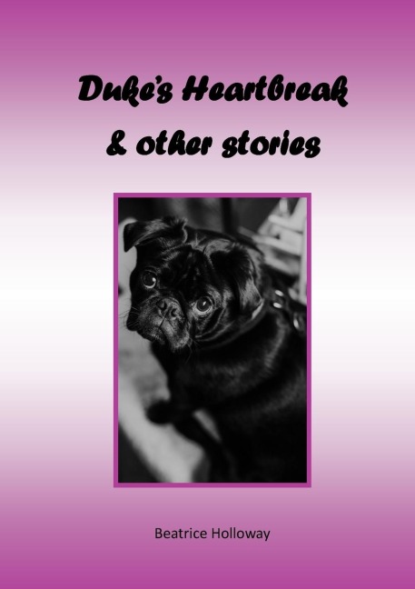 Dukes Heartbreak and Other Stories