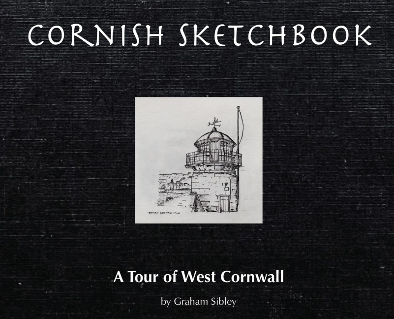 Cornish Sketchbook: A Tour of West Cornwall