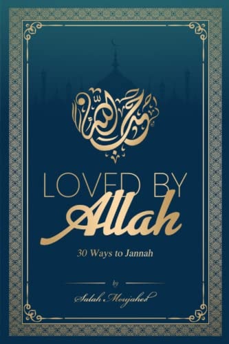 Loved By Allah 30 Ways to Jannah