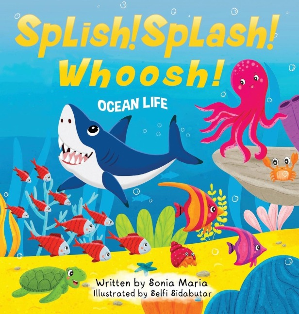 Splish! Splash! Whoosh!: Ocean Life