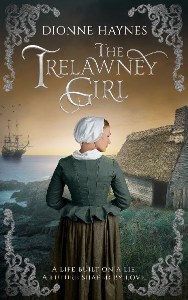 The Trelawney Girl: A life built on a lie. A future shaped by love.