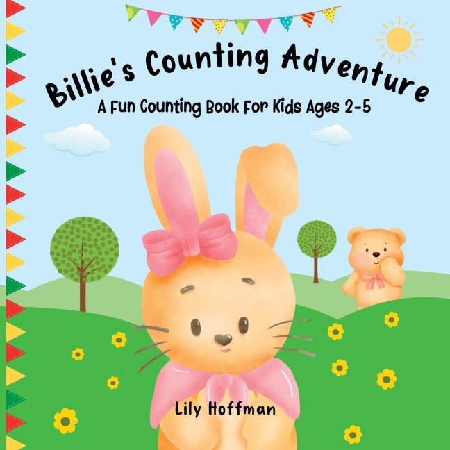 Billies Counting Adventure: A Fun Counting Book For Kids Ages 2-5
