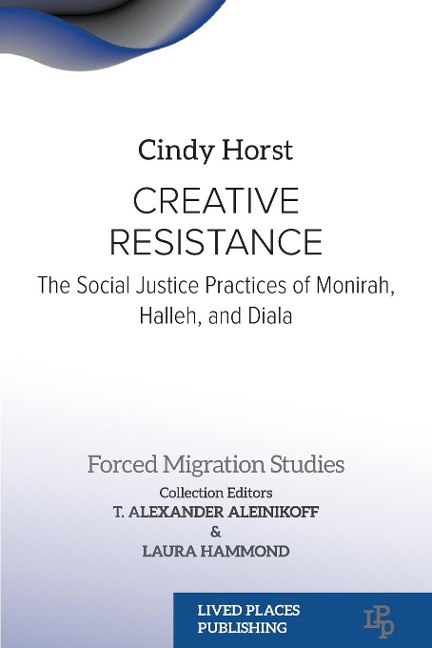 Creative Resistance: The Social Justice Practices of Monirah, Halleh, and Diala