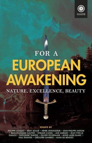 For a European Awakening Nature, Excellence, Beauty