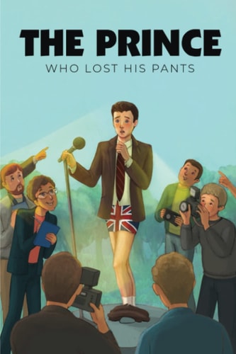 The Prince Who Lost His Pants