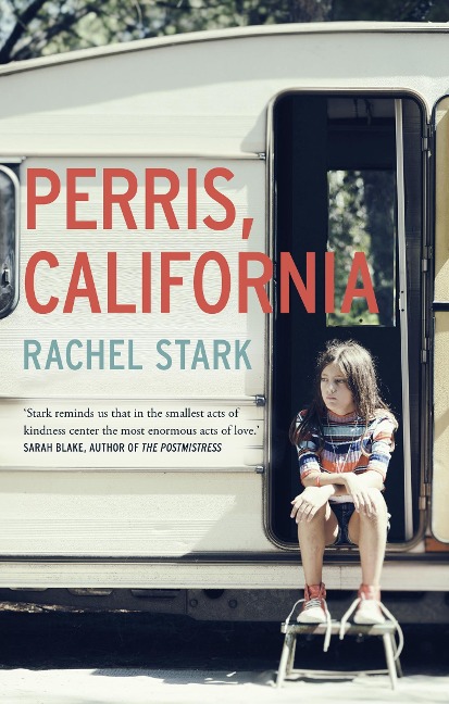 Perris, California: A Novel: This novel will live alongside classics of young womanhood - Susan Straight