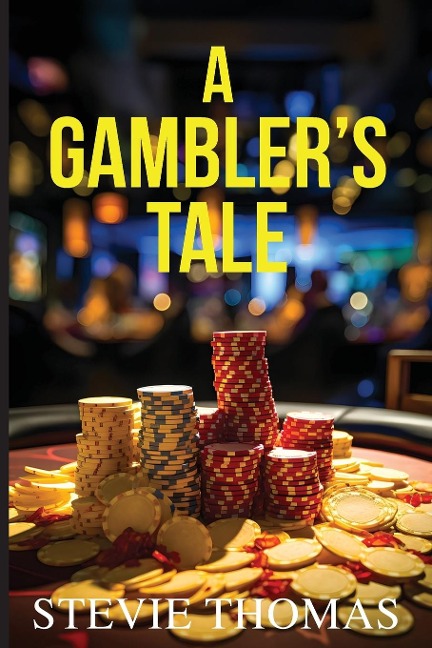 A Gamblers Tale