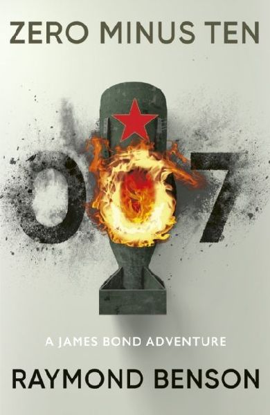 Zero Minus Ten: (James Bond 007)