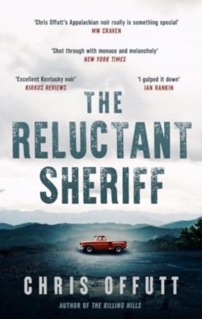 The Reluctant Sheriff: The new Mick Hardin novel