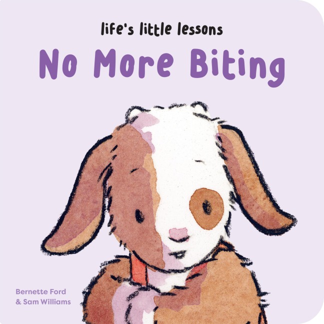 Lifes Little Lessons: No More Biting