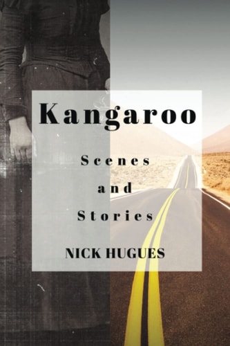 Kangaroo Scenes and Stories