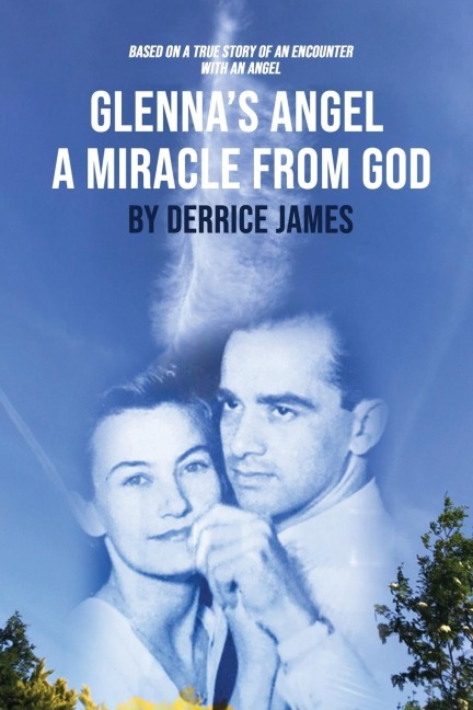 GLENNAS ANGEL: A MIRACLE FROM GOD