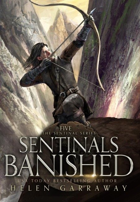 Sentinals Banished: Book Five of the Epic Fantasy Sentinal Series