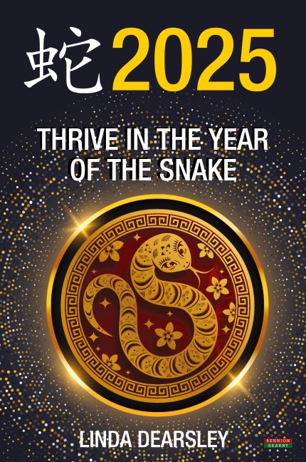 Thrive in the Year of the Snake [Chinese Horoscope 2025]