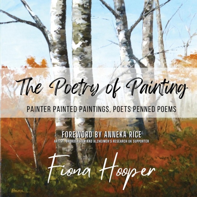 The Poetry of Painting: PAINTER PAINTED PAINTINGS, POETS PENNED POEMS
