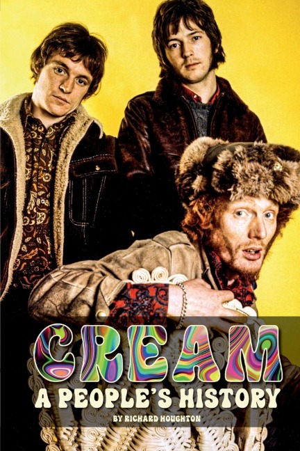 Cream - A Peoples History