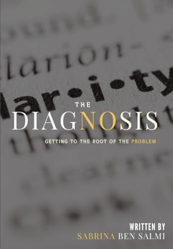 The Diagnosis Getting To The Root of The Problem