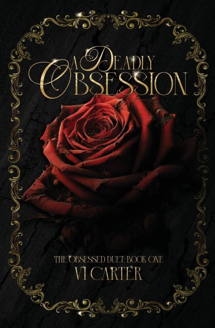 A Deadly Obsession: The Obsessed Duet