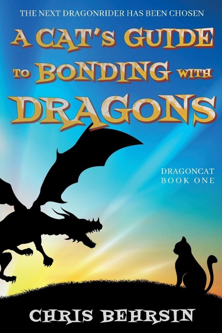 A Cats Guide to Bonding with Dragons