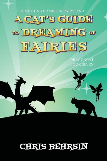 A Cats Guide to Dreaming of Fairies