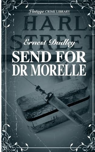Send For Dr Morelle