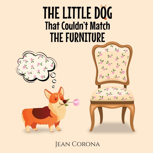 THE LITTLE DOG That Couldnt Match THE FURNITURE