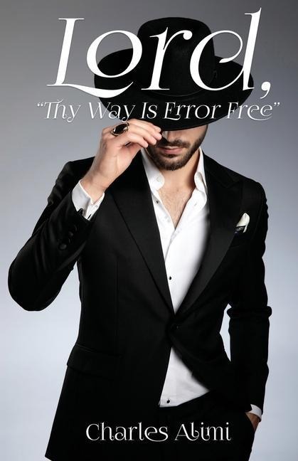 Lord, Thy way Is Error Free