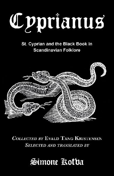 Cyprianus: St. Cyprian and the Black Book in Scandinavian Folklore