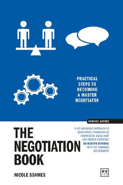 Negotiation Book: Practical steps to becoming a masterful negotiator