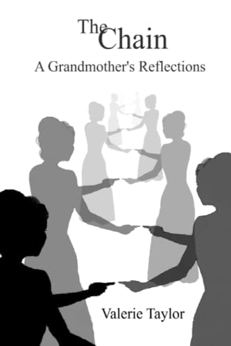 The Chain A Grandmother's Reflections