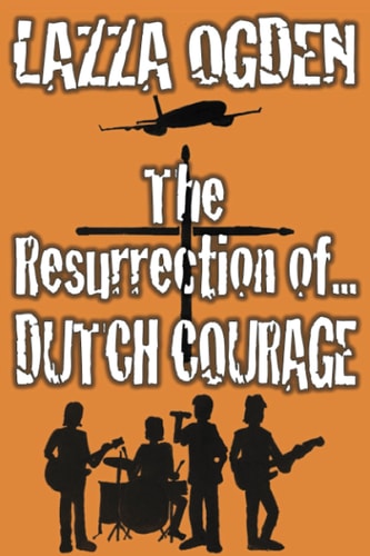 The Resurrection Of Dutch Courage