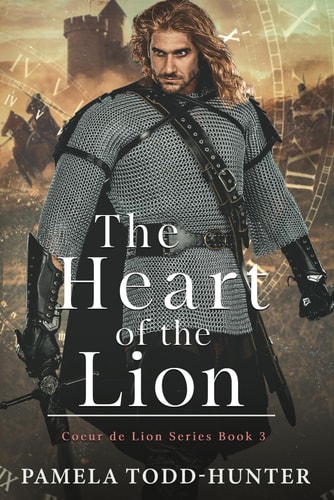 The Heart Of The Lion A Medieval Time Travel Romance