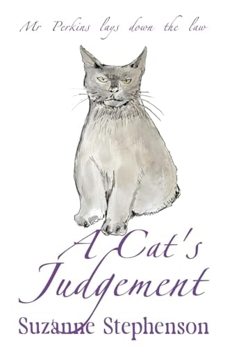 A Cat's Judgement Mr Perkins Lays Down the Law
